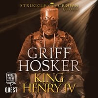 King Henry IV - Griff Hosker