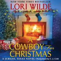 A Cowboy for Christmas: A Jubilee, Texas Novel - Lori Wilde