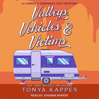 Valleys, Vehicles & Victims - Tonya Kappes