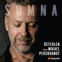 Somna med Mikael Persbrandt: Österlen - Helena Kubicek Boye