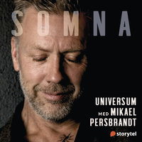 Somna med Mikael Persbrandt: Universum - Helena Kubicek Boye