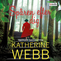 Spåren efter dig - Katherine Webb