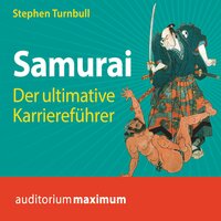 Samurai - Der ultimative Karriereführer - Stephen Turnbull