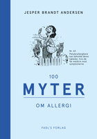 100 myter om allergi - Jesper Brandt Andersen