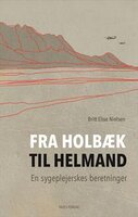 Fra Holbæk til Helmand - Britt Elise Nielsen