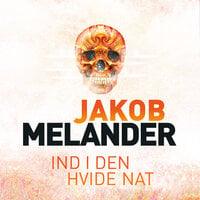 Ind i den hvide nat - Jakob Melander