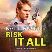 Risk it All - Katie Ruggle
