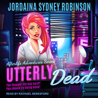 Utterly Dead - Jordaina Sydney Robinson