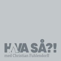 Hva så?! - Rune Klan II - Christian Fuhlendorff