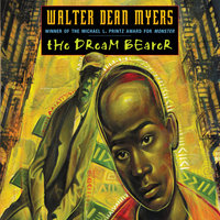 The Dream Bearer - Walter Dean Myers