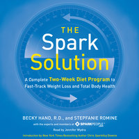 The Spark Solution - Becky Hand, Stepfanie Romine, Meg Galvin, Nicole Nichols