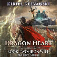Iron Will: Book 2: Iron Will - Kirill Klevanski