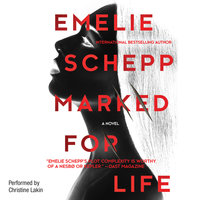 Marked for Life - Emelie Schepp