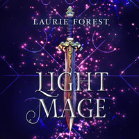 Light Mage - Laurie Forest