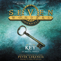 Seven Wonders Journals: The Key - Peter Lerangis