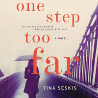 One Step Too Far: A Novel - Tina Seskis