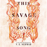 This Savage Song - V. E. Schwab