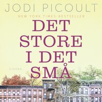 Det store i det små - Jodi Picoult