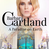 A Paradise on Earth (Barbara Cartland's Pink Collection 16) - Barbara Cartland