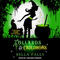 Collards & Cauldrons - Bella Falls