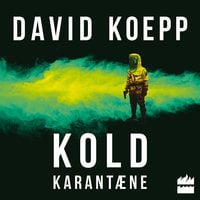 Kold karantæne - David Koepp