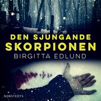 Den sjungande skorpionen - Birgitta Edlund