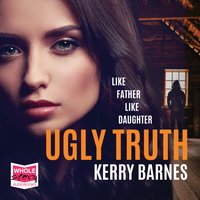 Ugly Truth - Kerry Barnes