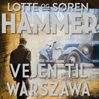 Vejen til Warszawa - Lotte og Søren Hammer
