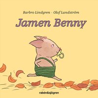 Jamen Benny - Barbro Lindgren, Olof Landström