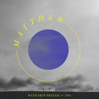 40 The Gospel of Matthew - 1993 - Skip Heitzig