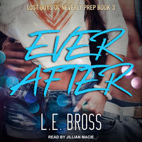 Ever After - L.E. Bross