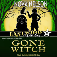 Gone Witch - Nova Nelson