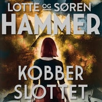 Kobberslottet - Lotte og Søren Hammer