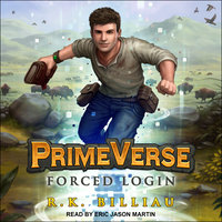 PrimeVerse: Forced Login - R.K. Billiau