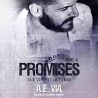 Promises: Part 4 - A.E. Via