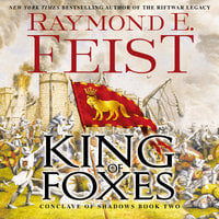 King of Foxes: Conclave of Shadows: Book Two - Raymond E. Feist