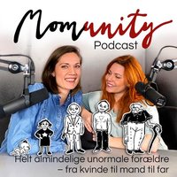 Momunity - Helt almindelige unormale forældre - Sara R. Hamann, Sine Christensen