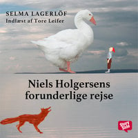 Niels Holgersens forunderlige rejse - Selma Lagerlöf