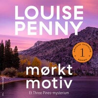 Mørkt motiv - Louise Penny