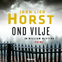 Ond vilje - Jørn Lier Horst