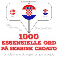 1000 essentielle ord i serbisk croato - JM Gardner