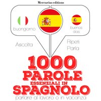 1000 parole essenziali in Spagnolo - JM Gardner