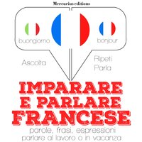 Imparare e parlare Francese - JM Gardner