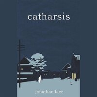 Catharsis - Jonathan Face