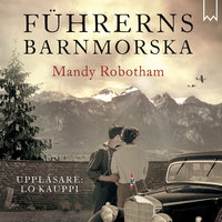 Führerns barnmorska - Mandy Robotham
