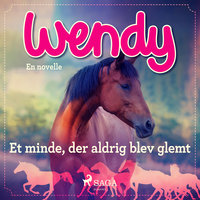 Wendy - Et minde, der aldrig blev glemt - Diverse