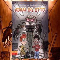 Adam og Otto #3: Robotten i skuret - Christian Kuntz, Kirstine Kuntz