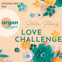 Love Challenge - KISS, LOVE & HEART-Trilogie, Band 2 (Gekürzte Lesung) - Helen Hoang