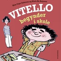 Vitello begynder i skole - Kim Fupz Aakeson, Niels Bo Bojesen