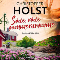 Søde, røde sommerdrømme - Christoffer Holst